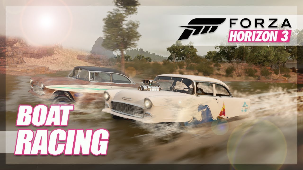 Forza Horizon 3 — Лодки в Forza! (Сборка и гонки)