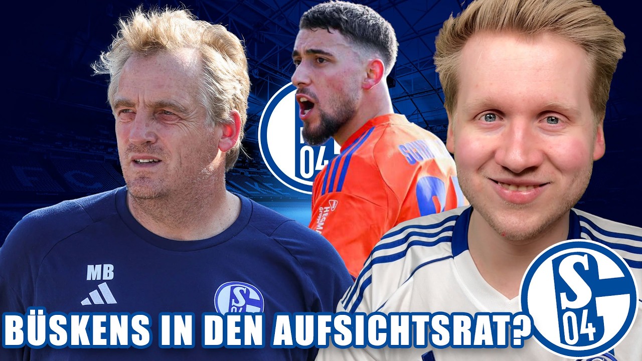 Büskens in den Aufsichtsrat? Aouchiche zu gut für StatsLibuda! - Schalke News
