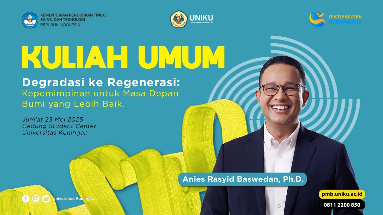 🔴KULIAH UMUM ANIES BASWEDAN 2025