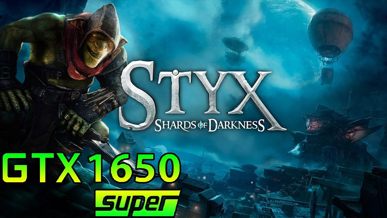Styx: Shards of Darkness | GTX 1650 Super | Ryzen 5 5600G