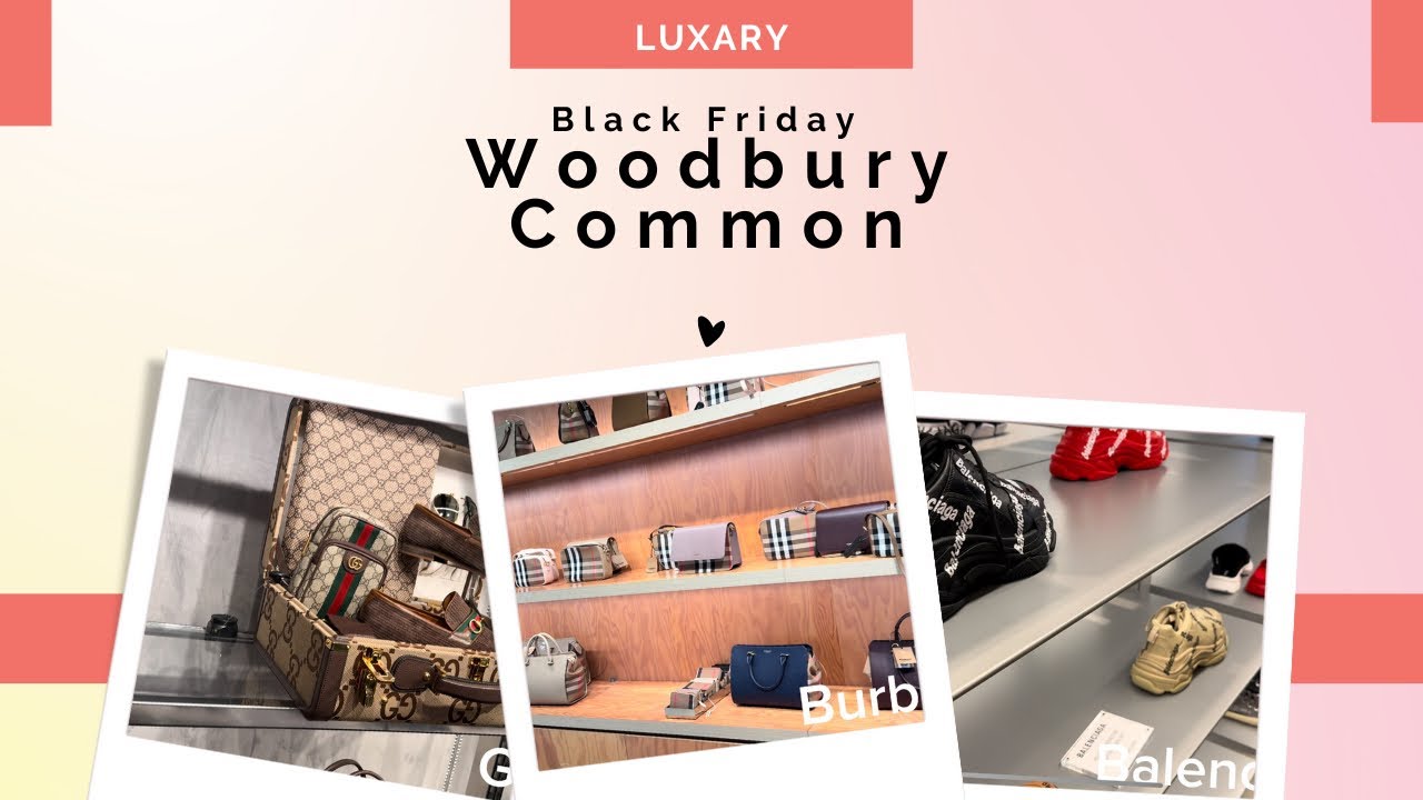 Luxury Black Friday deals at Woodbury Common: Gucci, Burberry ,Balenciaga & More!