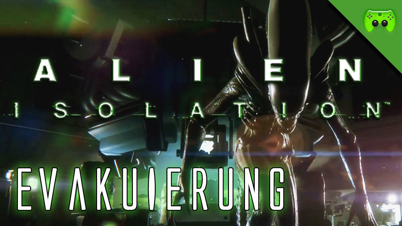 ALIEN ISOLATION # 15 - Evakuierung «» Let's Play Alien Isolation PC | Full HD