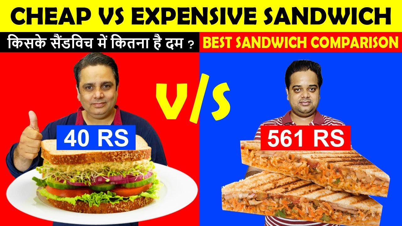 Cheap vs. Expensive Food ! 561 Rs Sandwich vs 40 Rs Sandwich ! Delhi Street Food ! Indian Food Vlogs