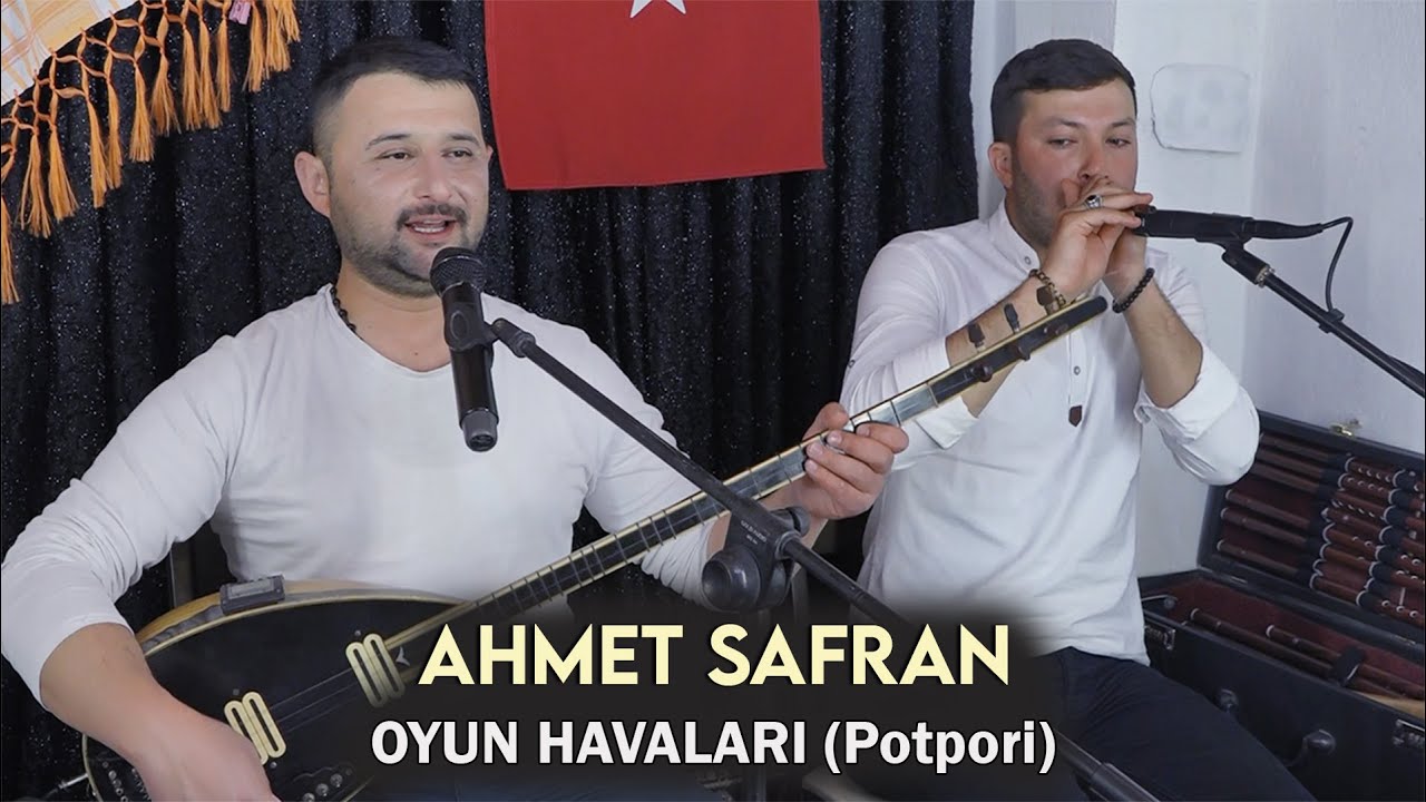 Ahmet Safran Oyun Havaları (Potpori)