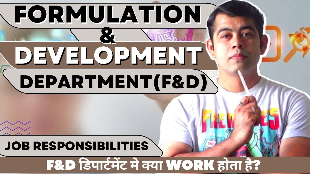 F&D DEPARTMENT IN PHARMA INDUSTRY I WORK I HINDI