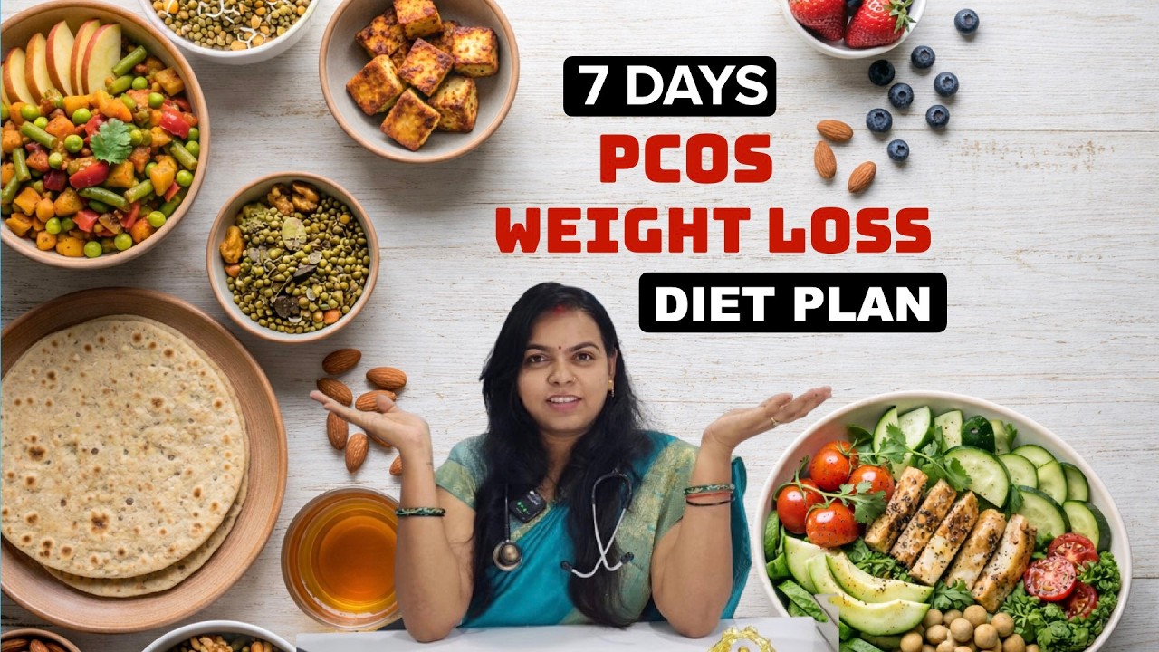 PCOS Diet Chart: What to Eat for 7 Days to See Results | Dr. Kajal Thakur