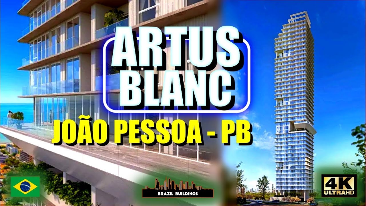 ARTUS BLANC - O NOVO ARRANHA-CÉU EM JOÃO PESSOA #arquitetura #obras #arranhaceu #apartamento