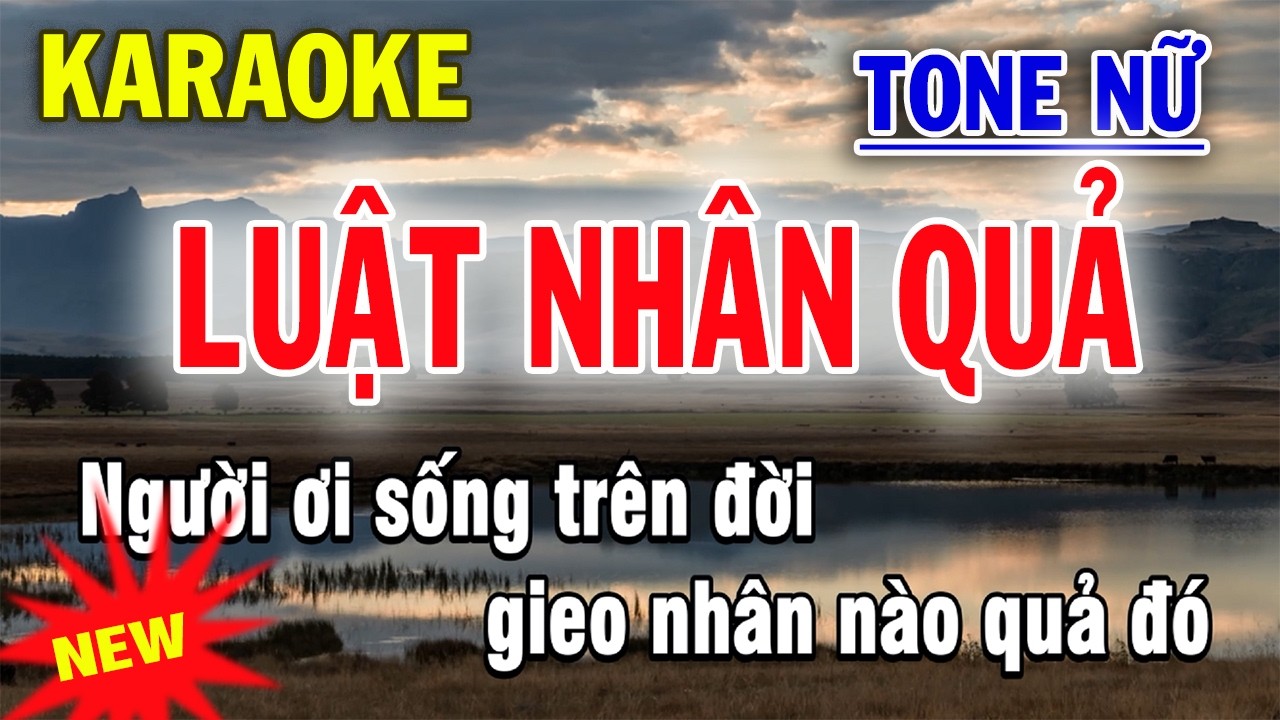Luật Nhân Quả Karaoke Tone Nữ - Nhạc Chế Hay
