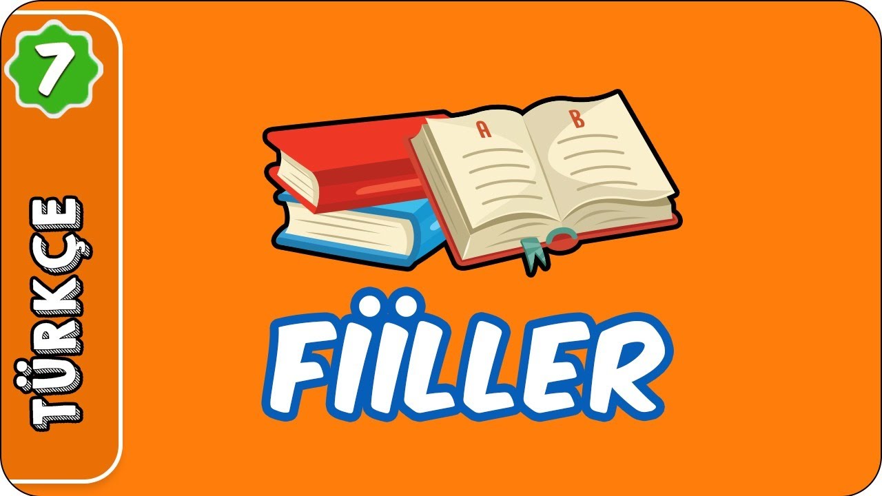 Fiiller | 7.Sınıf Türkçe evokul Kampı