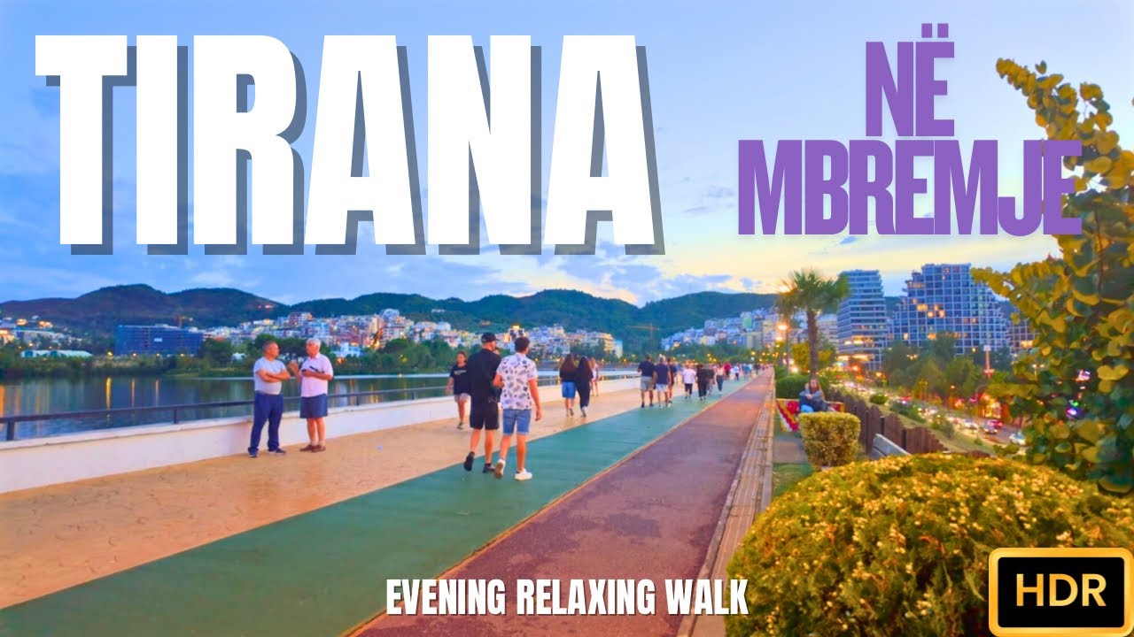 TIRANA EVENING WALK, SHËTITJE NË MBRËMJE, DIGA E LIQENIT ARTIFICIAL TE TIRANËS [4K HDR]