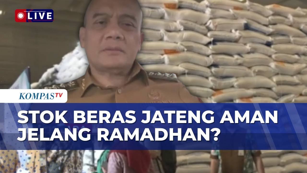 [FULL] Gubernur Jateng Ungkap Stok Beras Aman di Tengah Cuaca Ekstrem, Bulog Pantau Ketersediaan