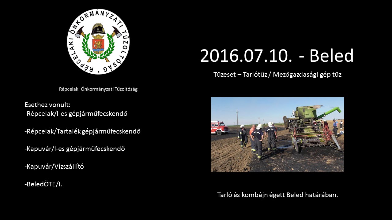 Vonulás tarló és kombájntűzhöz - 2016.07.10. - Répcelak Ö.T.P.