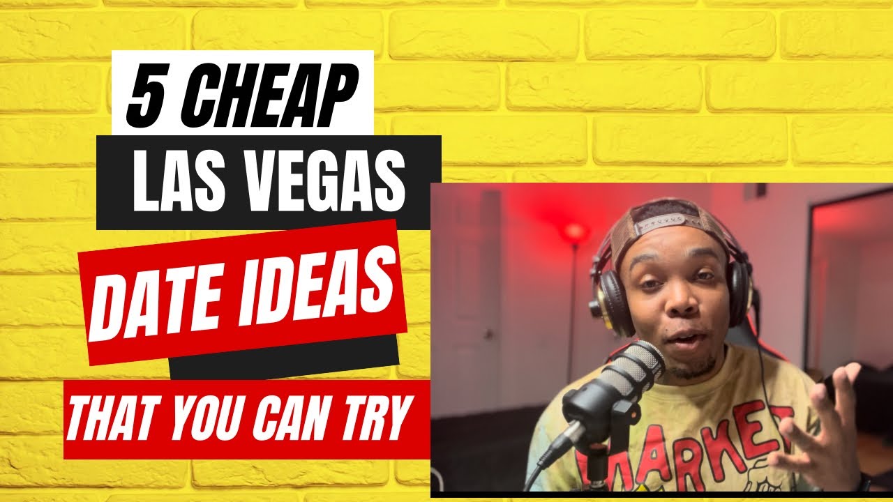 5 Cheap Las Vegas Date Ideas