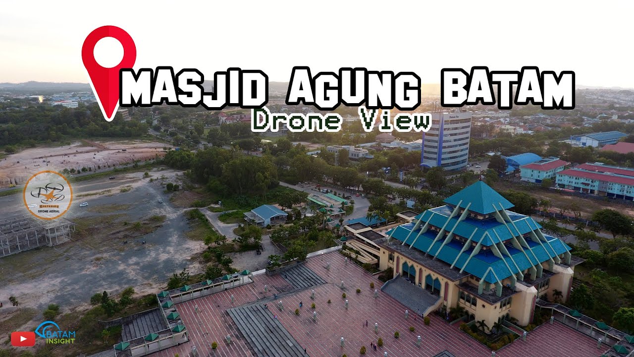 MASJID AGUNG BATAM Drone View