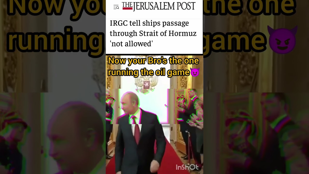 Iran Closed Strait of Harmuz | Russia Entry in Oil game #russia #putin #humor