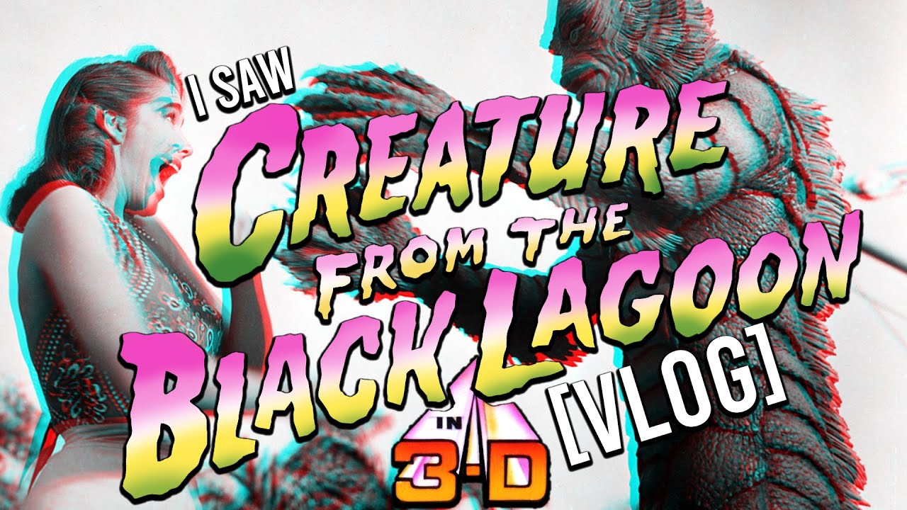 I saw the Creature from the Black Lagoon at a 3-D Cinema! | VLOG