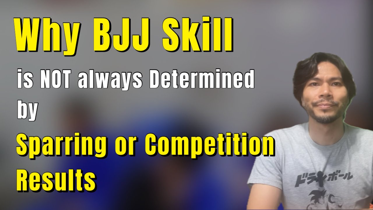 Why BJJ Skill Isn’t Always Determined by Sparring or Competition Results