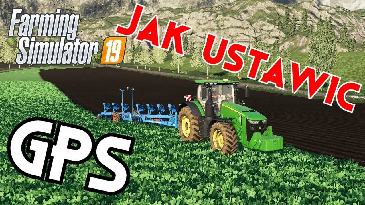 Jak Ustawić GPS W FS19 ✔ FARMING SIMULATOR 19 ✔ #FS19 #GPS #GPSwFS19 Poradnik #7
