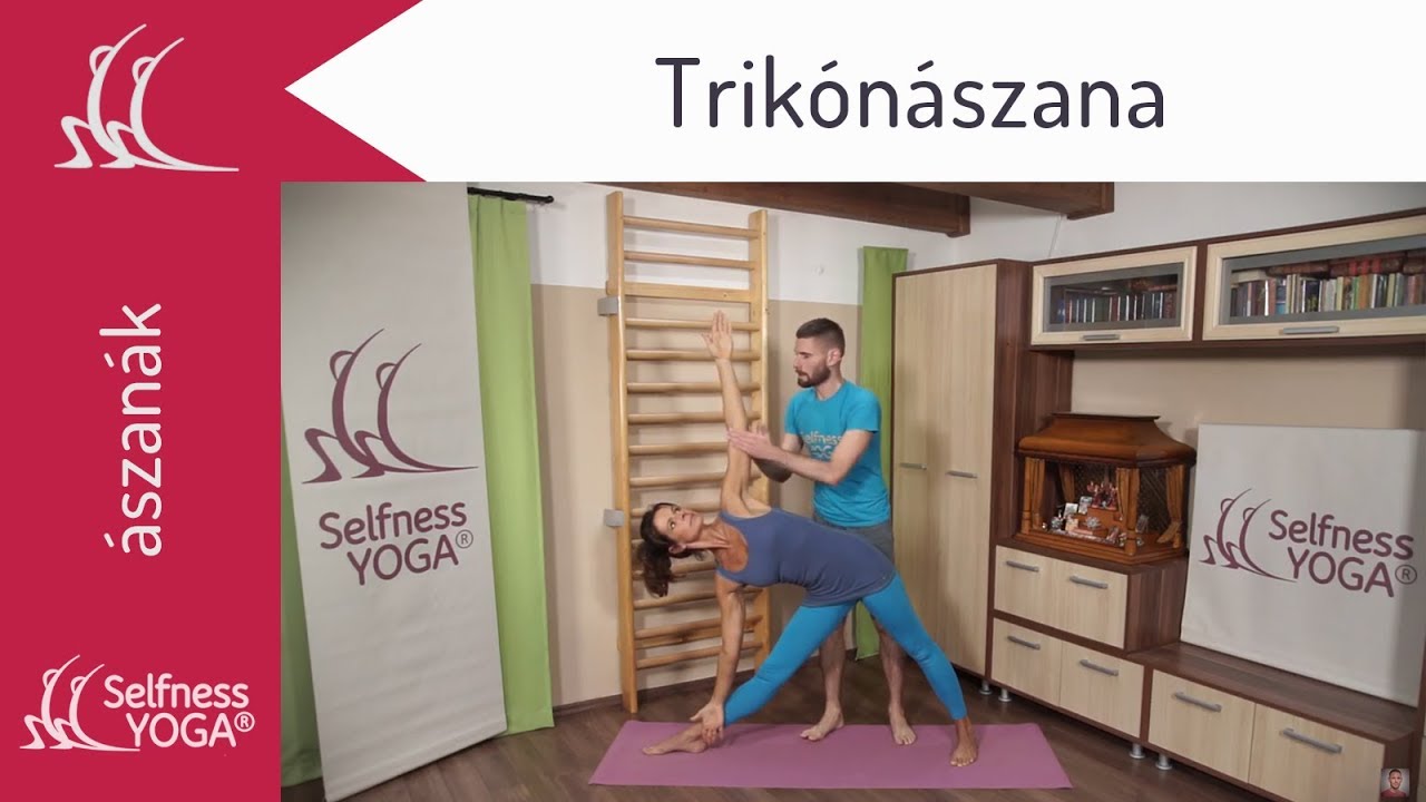 Trikoṇāsana = h&aacute;romsz&ouml;g&aacute;ll&aacute;s &rarr; &aacute;ll&oacute; oldalra hajl&oacute; j&oacute;ga &aacute;szana elemz&eacute;s
