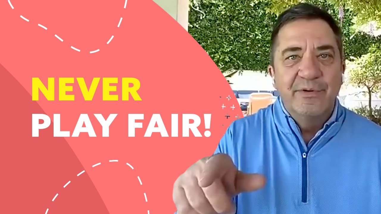 This Is Why You Should Never Play Fair in Relationships