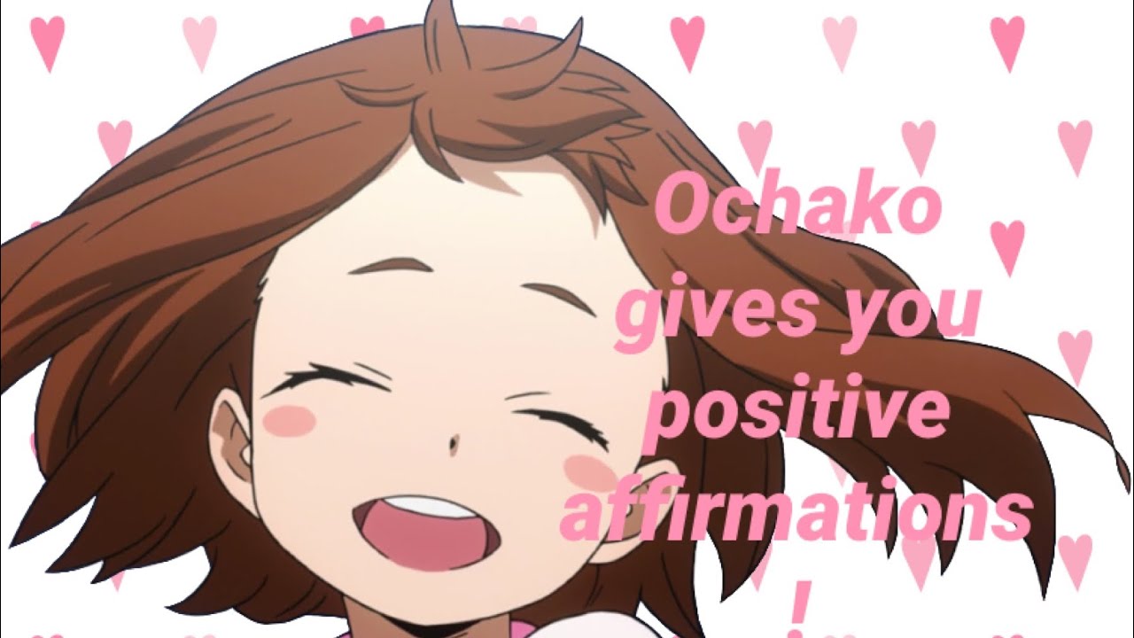“I Love Me!” Ochako Uraraka Helps You Love Yourself! [My Hero Academia ASMR Roleplay]