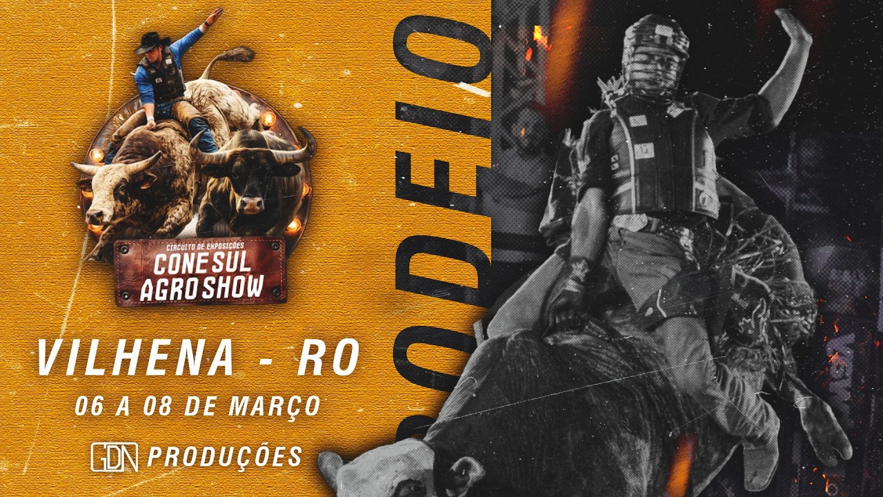 CONESUL AGRO SHOW - VILHENA-RO - SEXTA-FEIRA