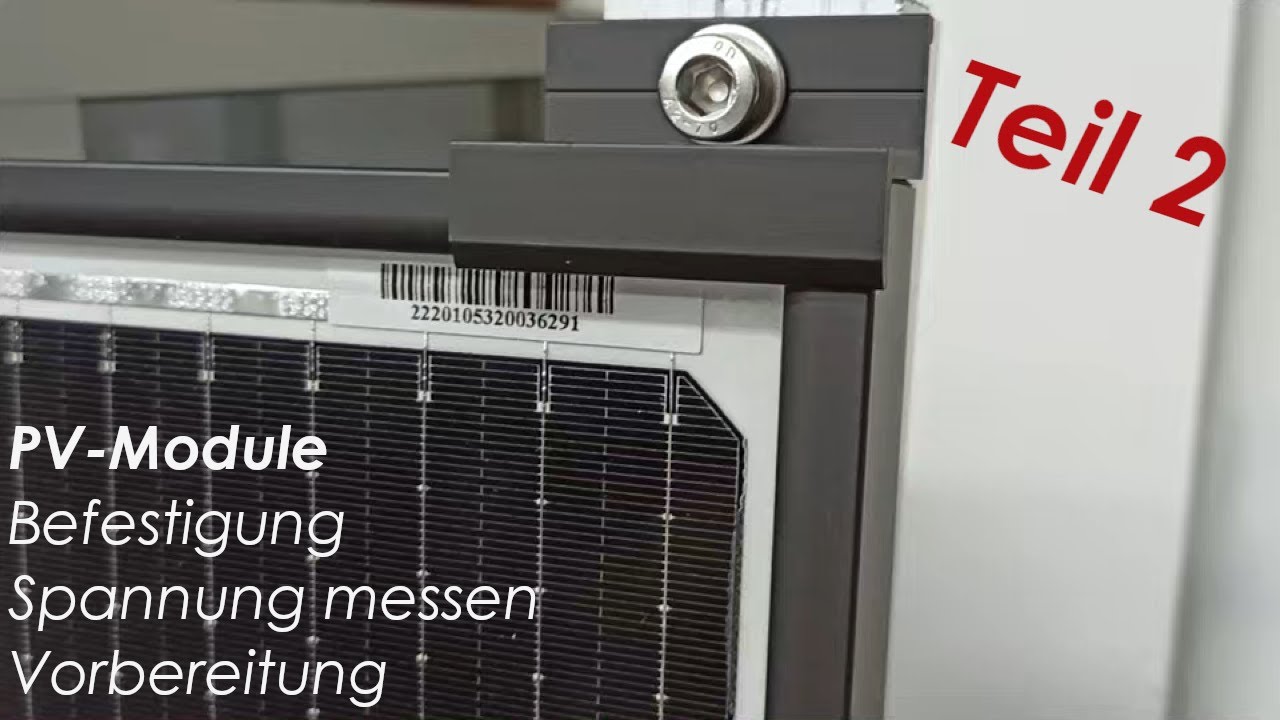 Befestigung und Verkabelung von PV-Modulen