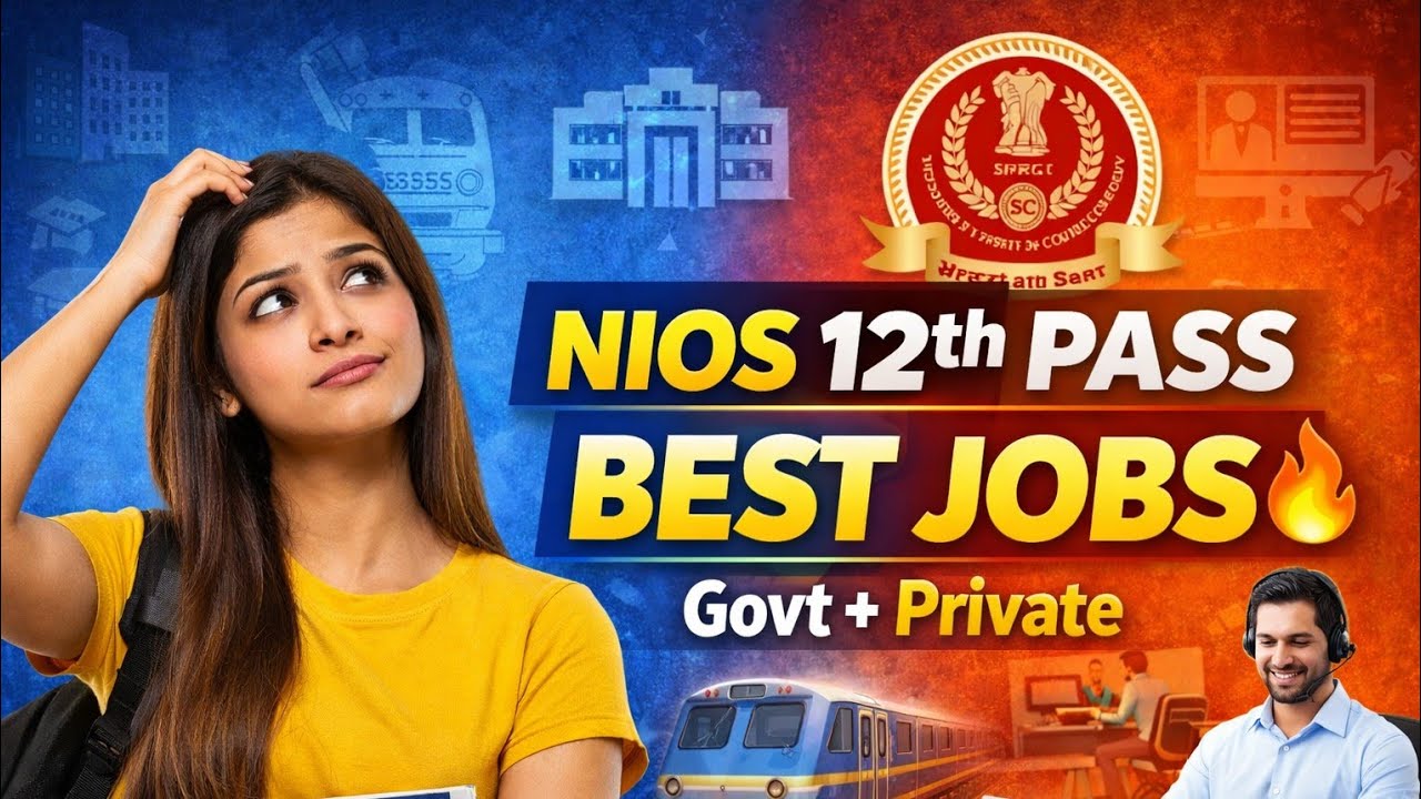 What are the jobs you can get after 12th from NIOS? | Govt + Private Jobs 2026