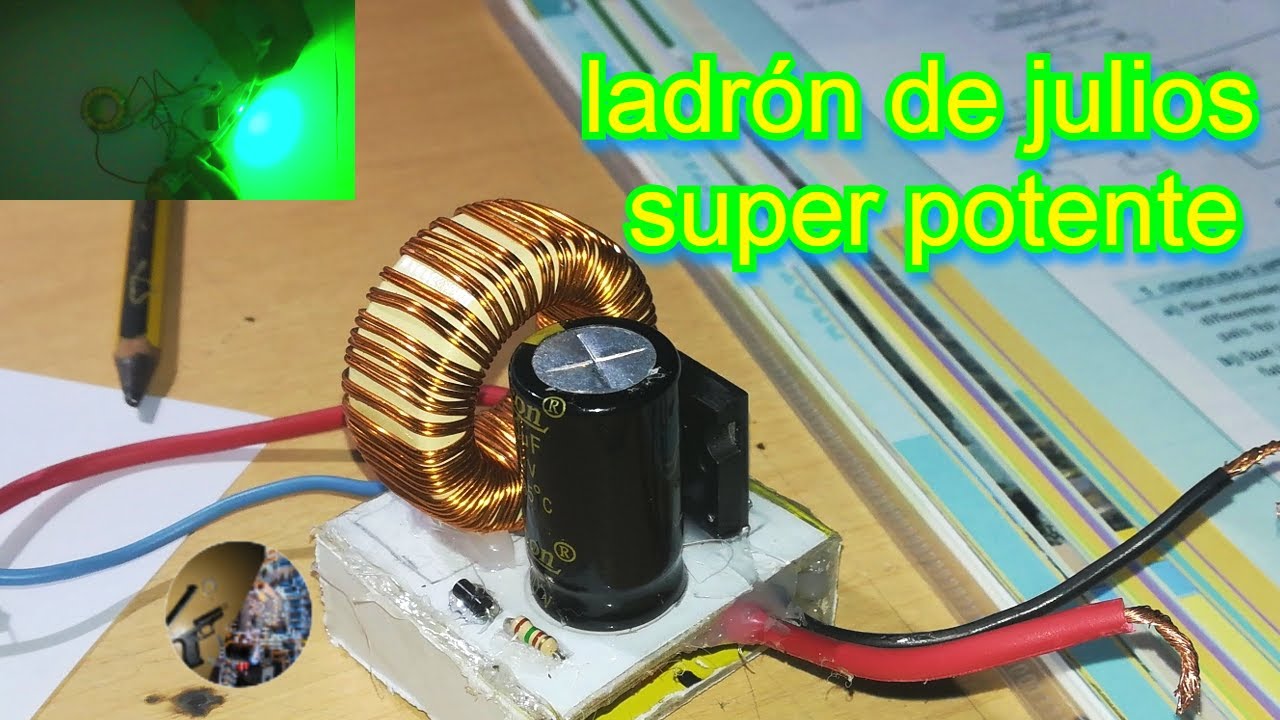 Super ladrón de julios de gran potencia ( Super-powerful joule thief )