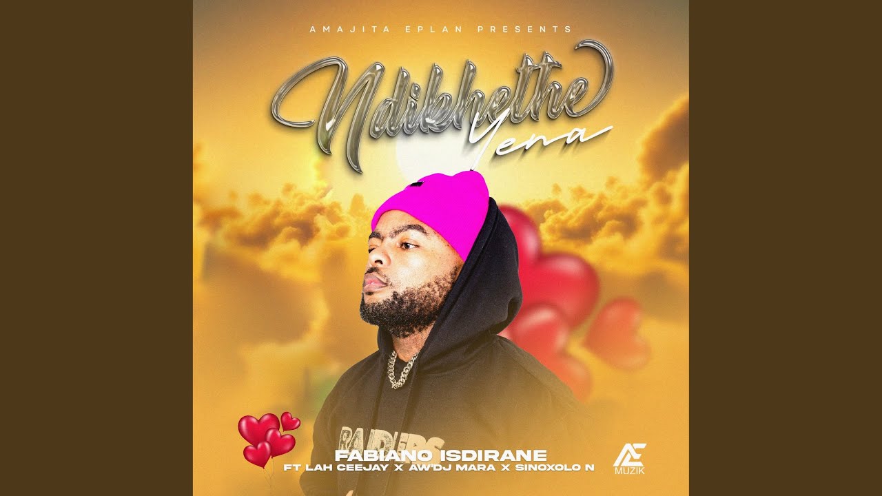 Ndikhethe Yena (feat. Lah Ceejay, Aw’Dj Mara & Sinoxolo N)