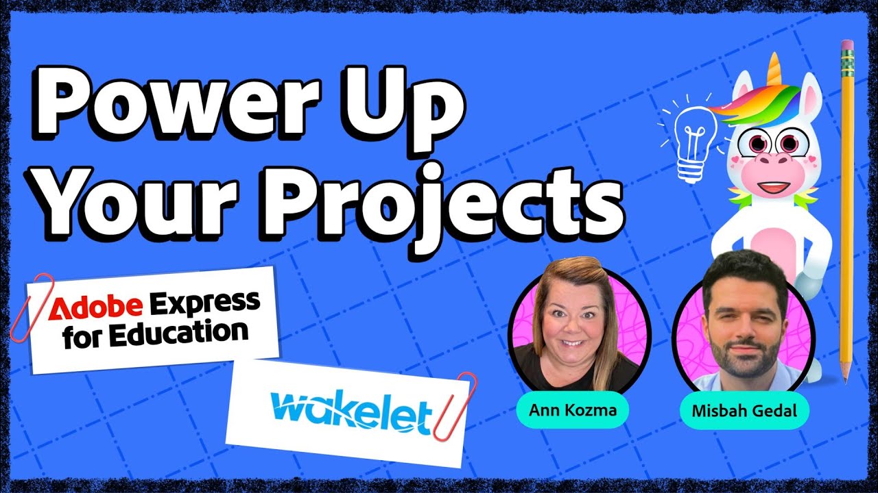 Power Up Your Projects with Adobe Express for Education & Wakelet!