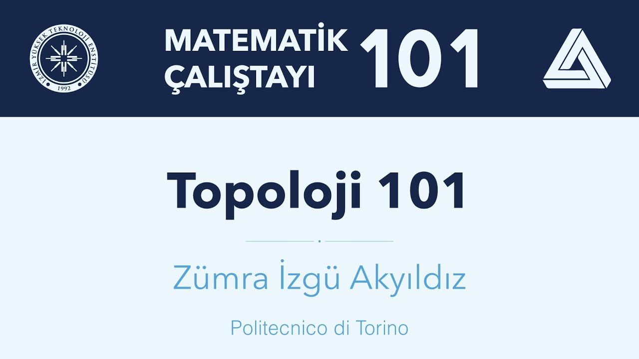 Topoloji 101 - Zümra İzgü Akyıldız
