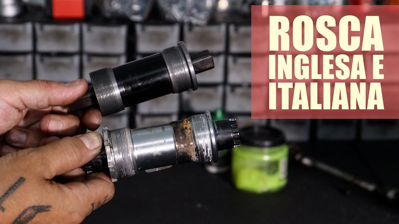 Movimento central - diferença entre rosca inglesa e rosca italiana