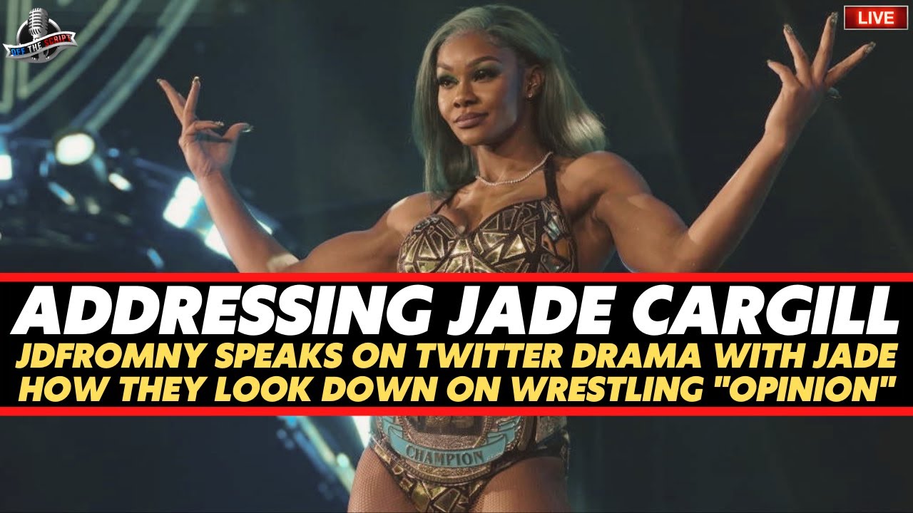 Addressing The Jade Cargill Drama & The Pathetic AEW Women's Locker Room | Off The Script 450