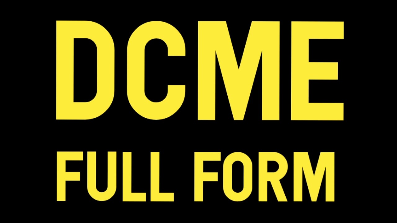 full form of DCME || definition of DCME || full meaning of DCME in hindi & english