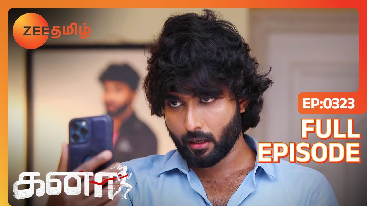 Anbarasi கிட்ட Phone குடு நான் பேசணும் |Kanaa| Full Ep 323 | Zee Tamil |26 Sep 23