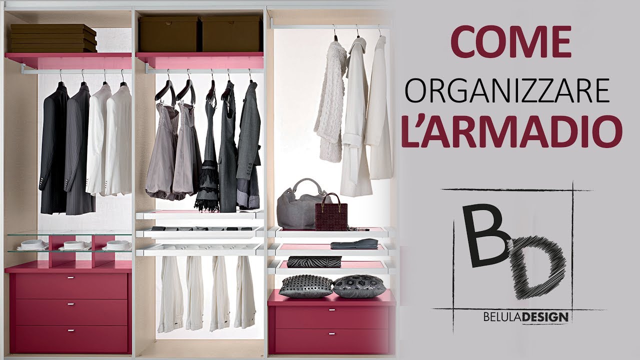 Come Organizzare l'Armadio | Belula Design