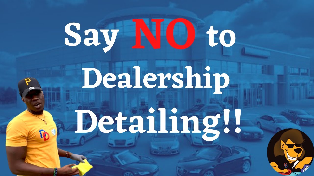Why You Should Stay Away From Dealership Detailing|Detail Diamonds Mobile Detailing|Detailers