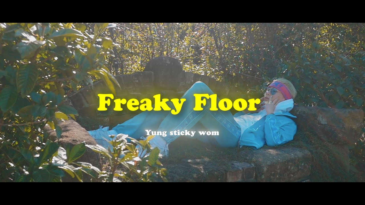 Yung sticky wom - Freaky Floor (Official Music Video)