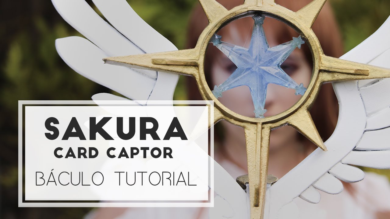 💥 Tutorial Báculo Sakura Card Captor 💥