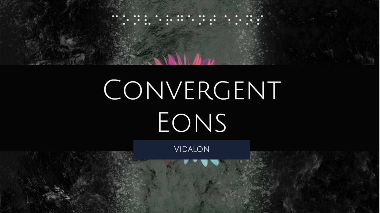 Vidalon - Convergent Eons (Valuri Release) [Future Bass]