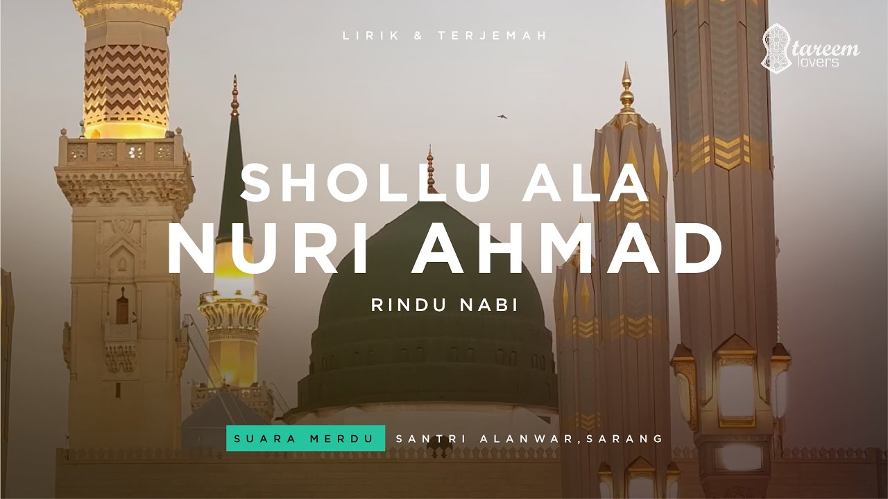Shollu Ala Nuri Ahmad | Qosidah Syaikh Umar Muhdlor | Suara merdu | Lirik Terjemah | Masjid Nabawi