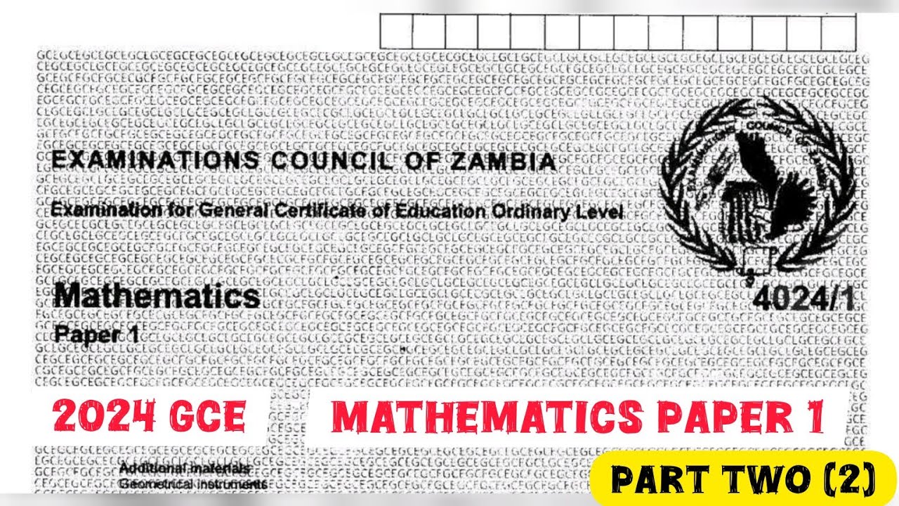 PART 2 || Mathematics Paper 1 GCE 2024 #2024GCE