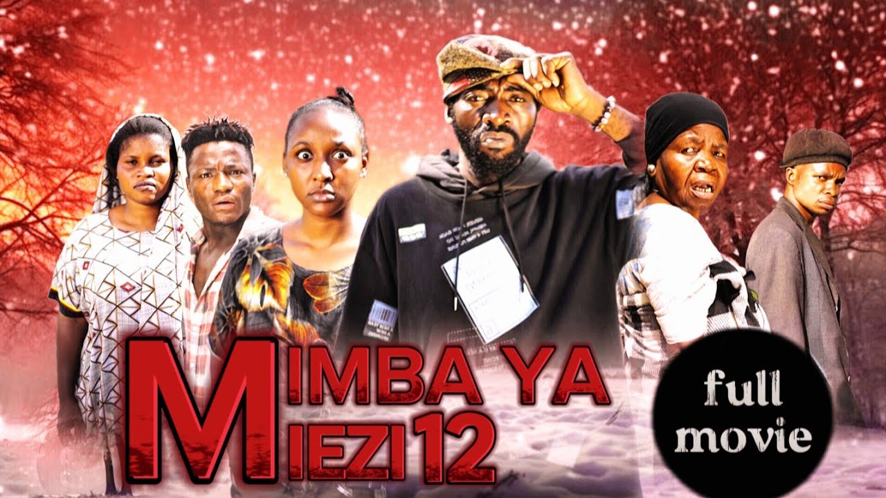 MIMBA YA MIEZI 12 FULL MOVIE