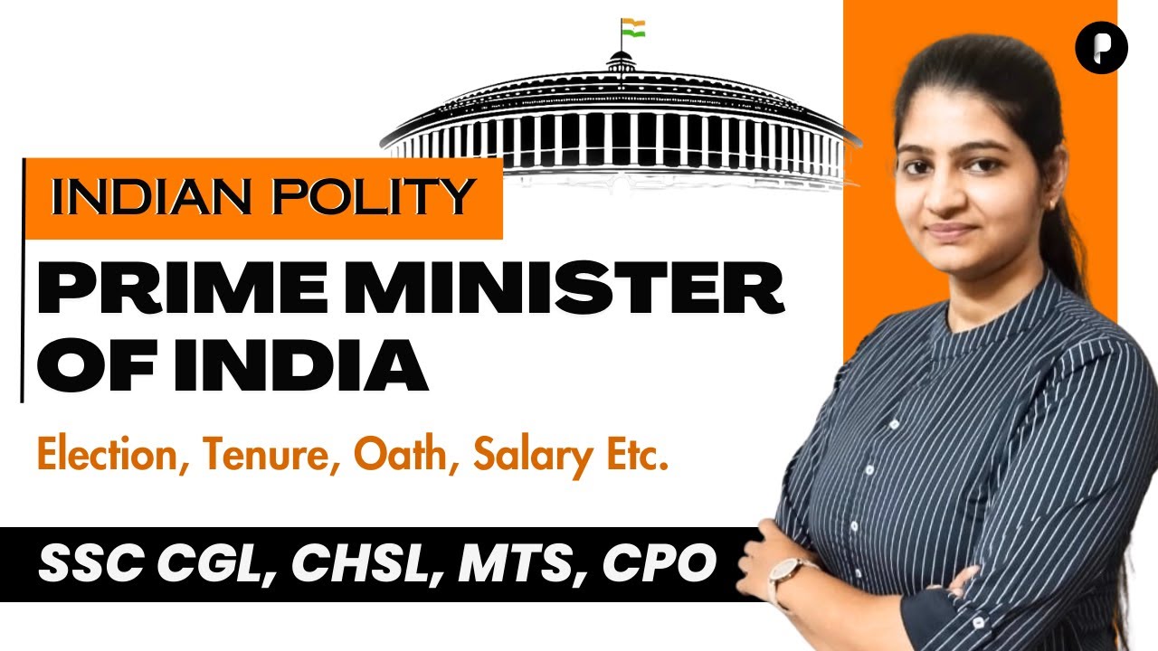 Prime Minister of India | How is the Prime Minister of India Appointed | SSC | CDS @ParchamClasses