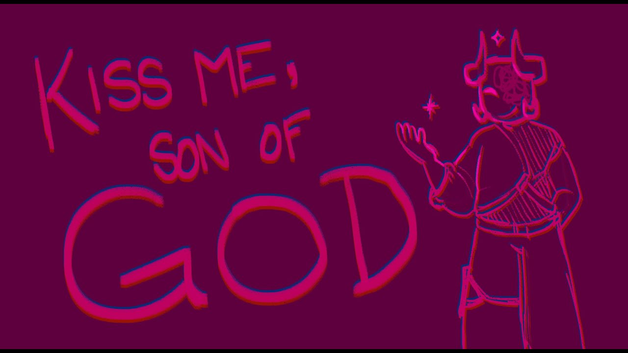 KISS ME, SON OF GOD - Subspace PMV