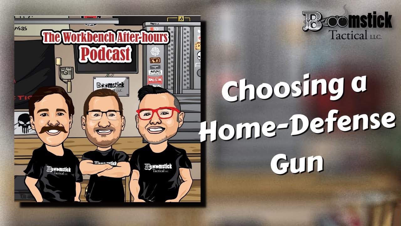 WAP #55: How to Choose a Home-Defense Gun & Best Scotch for Bourbon Drinkers