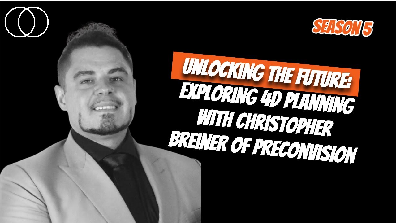 Unlocking the Future: Exploring 4D Planning with Christopher Briener of PreconVision
