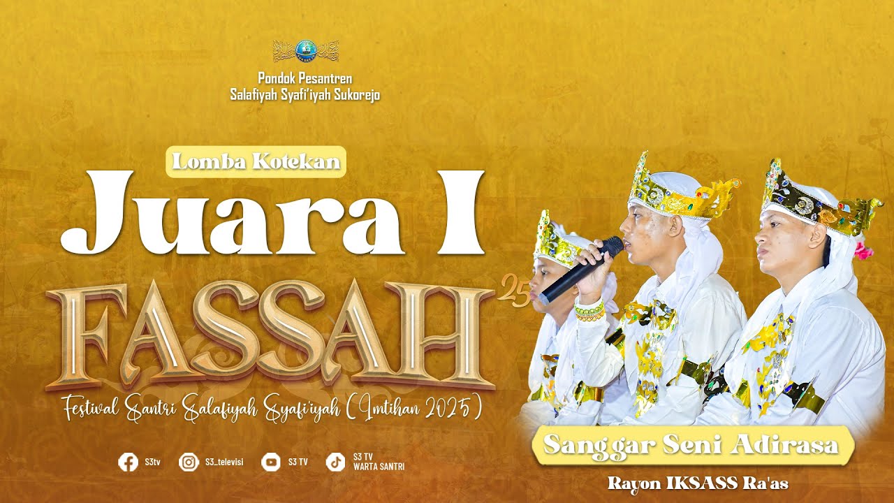 SS. ADIRASA (Rayon IKSASS Ra'as) Juara 1 Lomba Syi'ir Bernada FASSAH Imtihan || S3tv