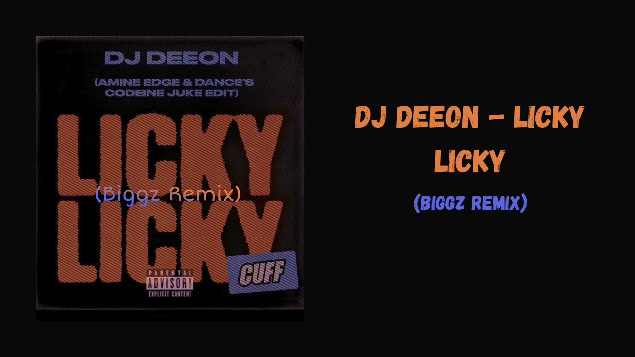 DJ DEEON - Licky Licky (Biggz Remix)